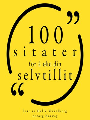 cover image of 100 sitater for å øke din selvtillit